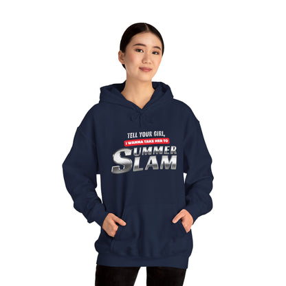 Tell Your Girl - Hooded Sweatshirt